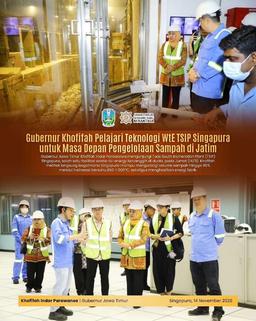 Gubernur Khofifah Ungkap Teknologi Incinerator Singapura Bisa Jadi Rujukan Penguatan WtE di Jawa Timur