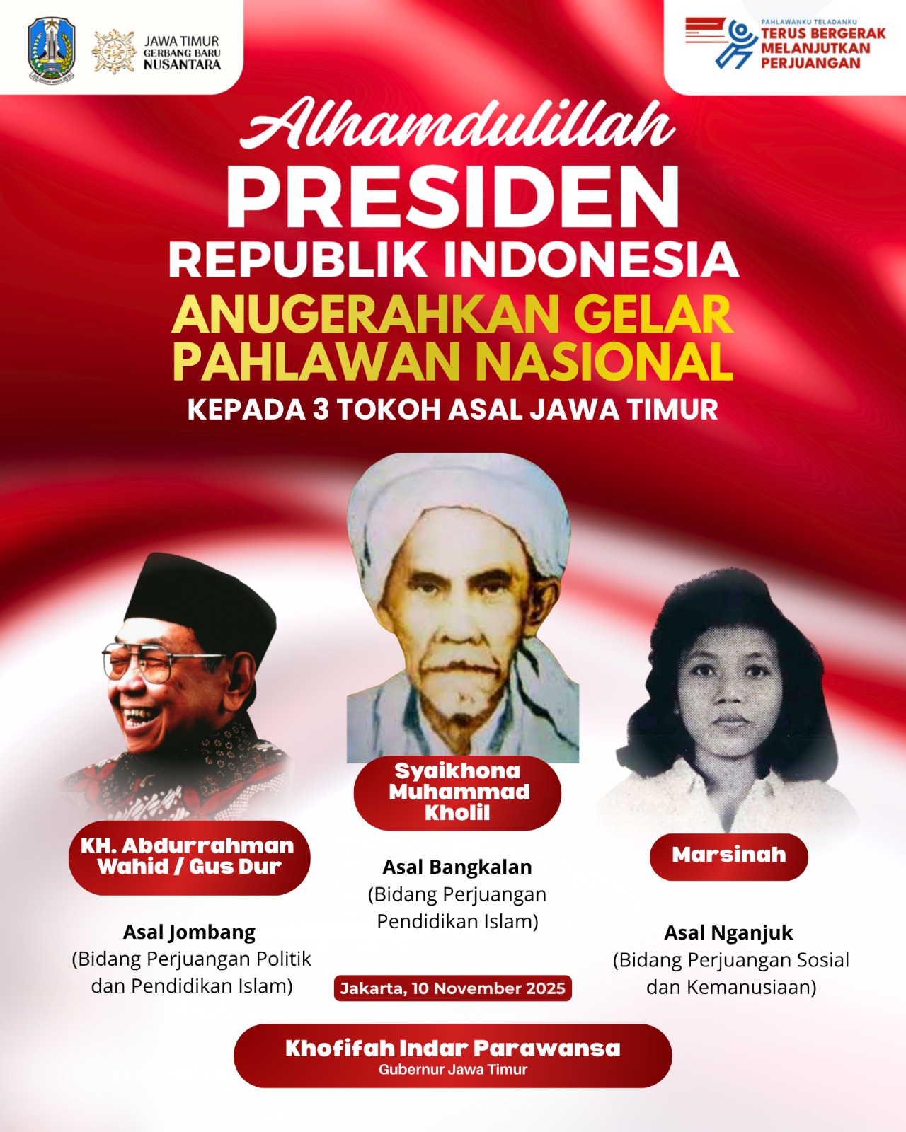 Gubernur Khofifah: Tiga Tokoh Jawa Timur Ini Bukan Sekadar Nama Besar, Tetapi Penanda Moral Perjuangan Indonesia