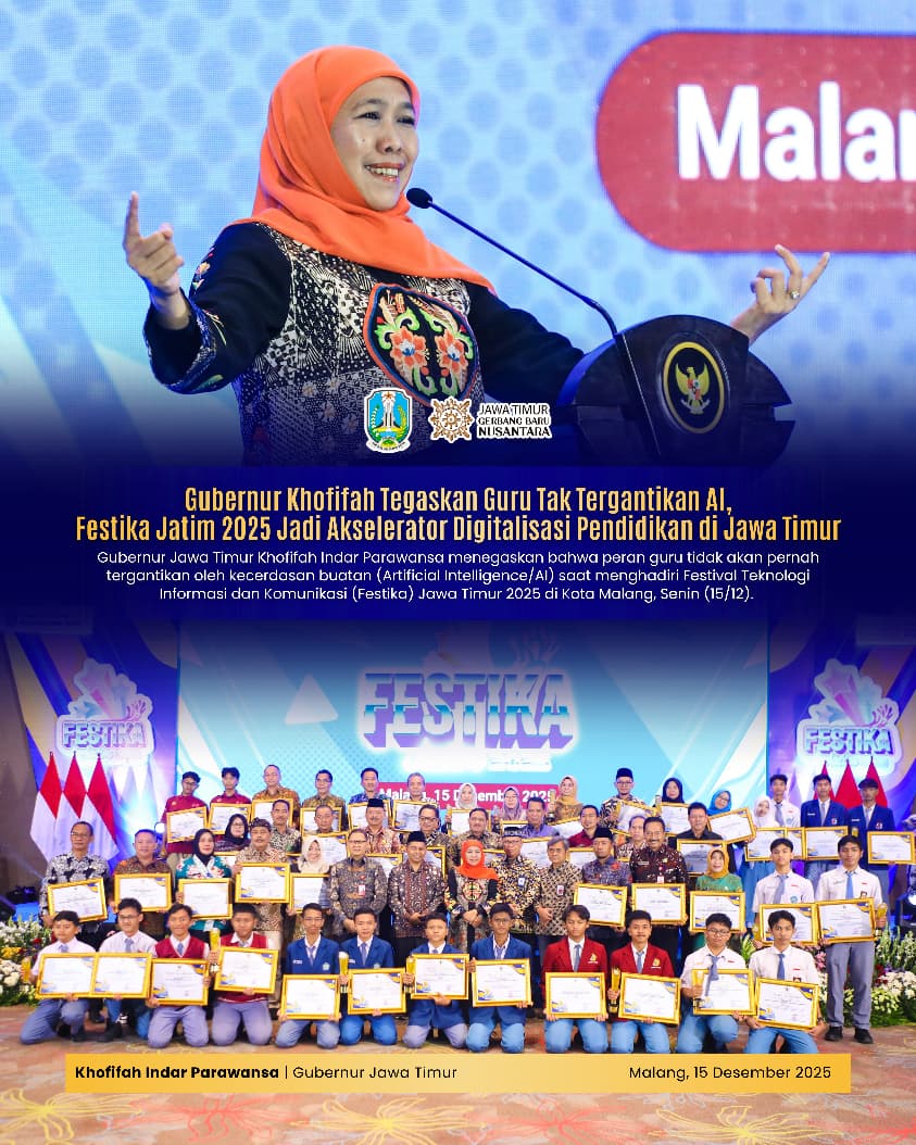 Festival TIK Jatim 2025 Digelar, Khofifah: Jangan Sampai Sentuhan Guru Hilang Ditelan Teknologi.