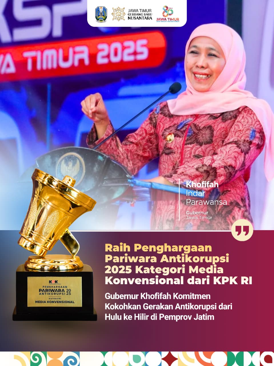 Gubernur Khofifah Terima Penghargaan Pariwara Antikorupsi 2025 dari KPK, Tegaskan Komitmen Jatim Perkuat Integritas Birokrasi