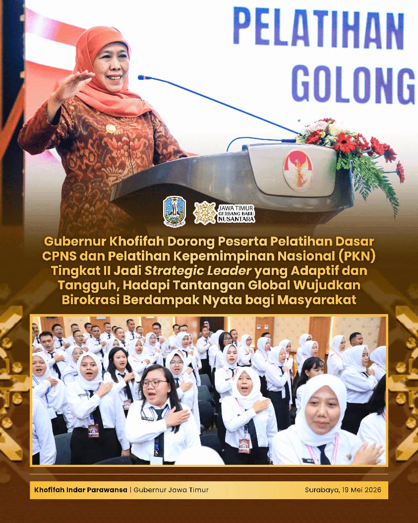 Gubernur Khofifah Dorong Peserta PKN II dan Latsar CPNS Bangun Kepemimpinan Melayani dan Tata Kelola Berdampak