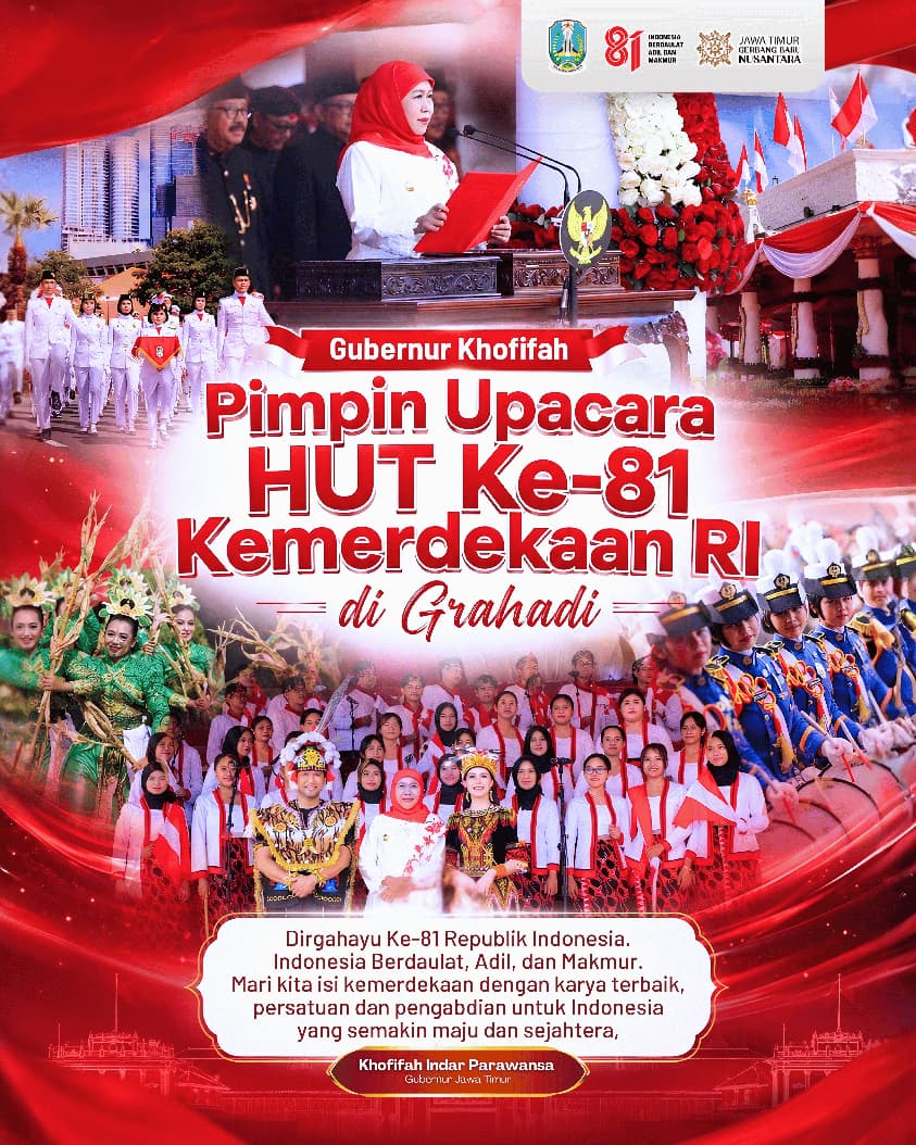 81 Tahun Indonesia Merdeka, Gubernur Khofifah Ajak Masyarakat Isi Kemerdekaan dengan Karya dan Pengabdian