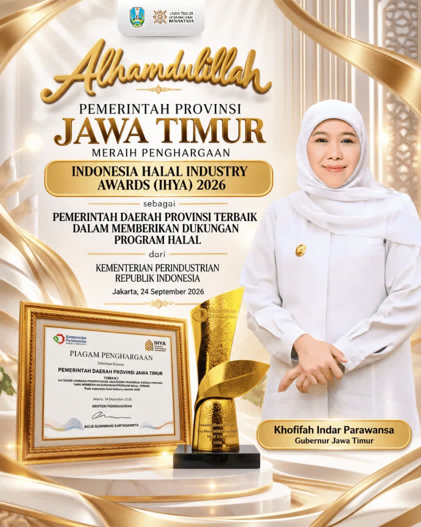 Ekosistem Industri Halal Jatim Raih Penghargaan Terbaik I IHYA 2026, Gubernur Khofifah Perkuat Daya Saing UMKM